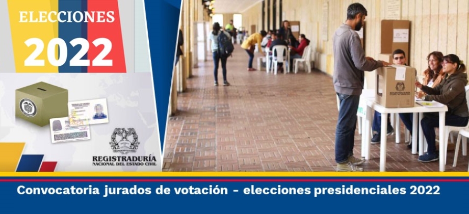 Postúlese para participar como jurado en las elecciones de Presidente y Vicepresidente de la República periodo 2022-2026