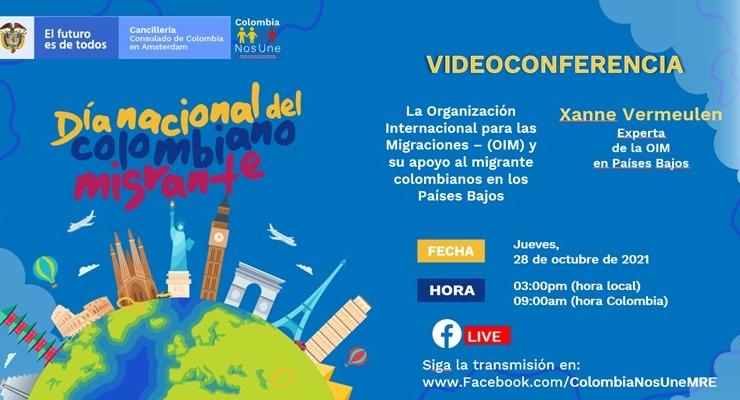 ¡Celebremos el Día del Migrante! Con la videoconferencia: La Organización Internacional para las Migraciones (OIM) y su apoyo al migrante colombiano en los Países Bajos