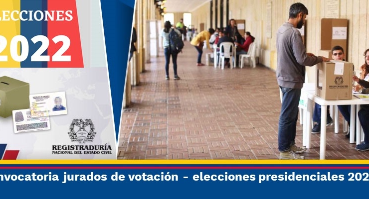 Postúlese para participar como jurado en las elecciones de Presidente y Vicepresidente de la República periodo 2022-2026